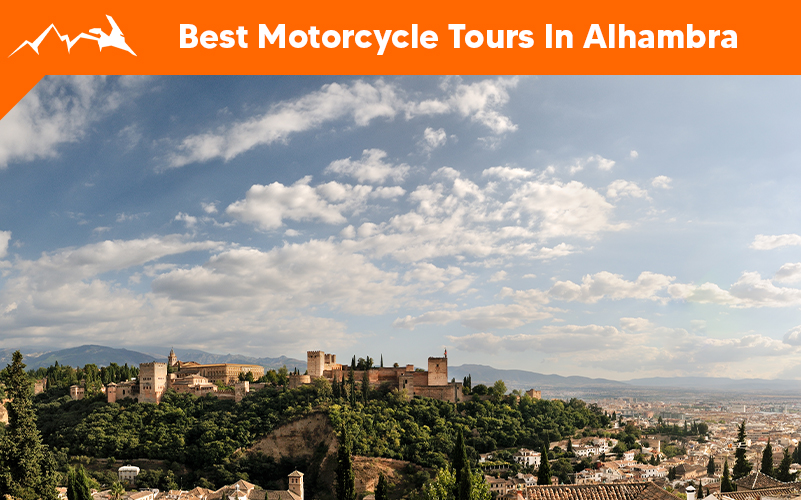 Best Motorcycle Tours In Alhambra